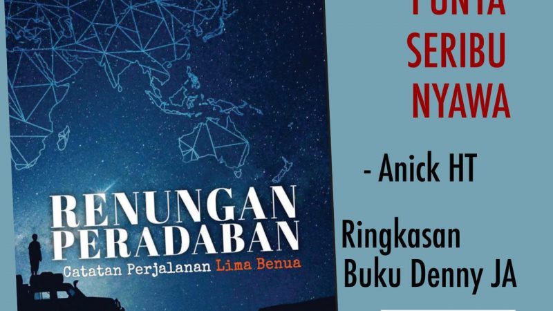 Ringkasan Buku Denny JA: Renungan Peradaban