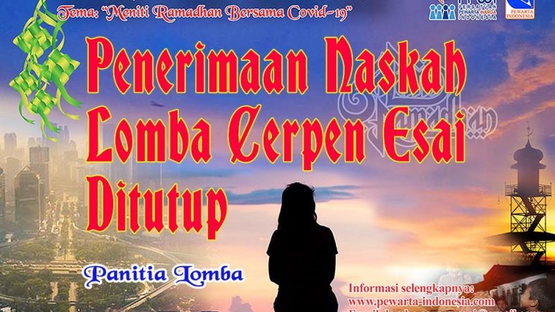 PPWI Resmi Menutup Lomba Menulis Esai Ramadan 1441 H