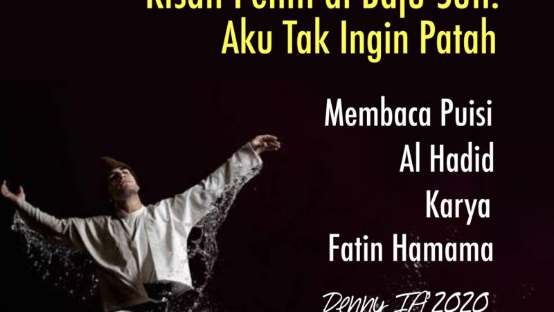 KISAH PENITI DI BAJU SUFI: “AKU TAK INGIN PATAH”