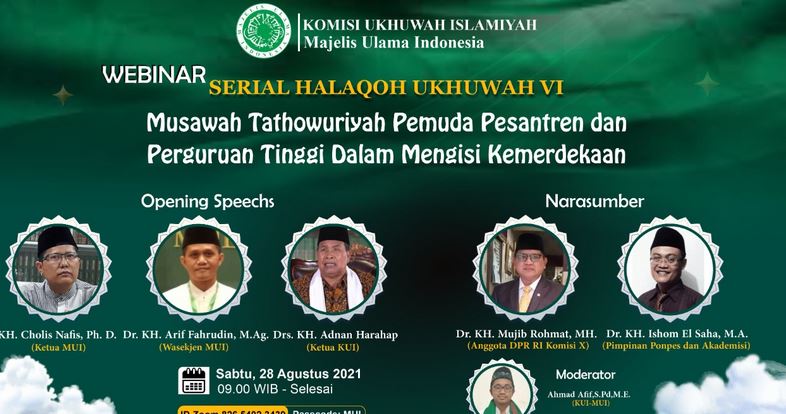 Komisi Ukhuwah Islamiyah MUI Adakan Serial Webinar ke VI, Peran Pemuda Mengisi Kemerdekaan