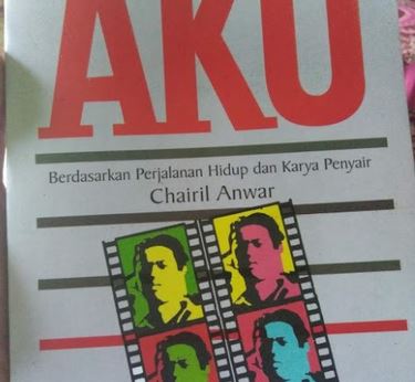 Analisis Puisi Karya Chairil Anwar “AKU”