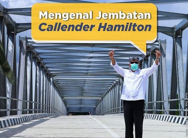 Tahun 2022,   Jembatan Tipe Callender Hamilton (CH) Berjumlah 37 Unit  di Pulau Jawa Diganti