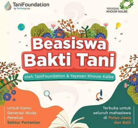 “Beasiswa Bakti Tani” 2022,  Untuk Generasi Muda Penerus Sektor Pertanian