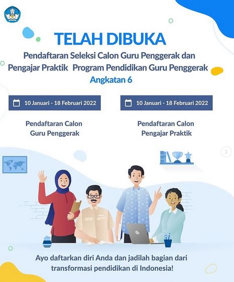 Telah Dibuka  Pendaftaran Seleksi Program Pendidikan Guru Penggerak (PGP) Angkatan 6