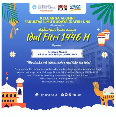 KAFIB UNS Mengucapkan Selamat Idul Fitri 1446 H: Merajut Kebersamaan dan Silaturahmi