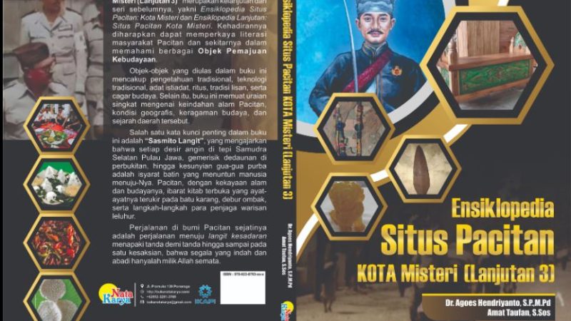 Segera Terbit ! ENSIKLOPEDIA SITUS PACITAN: KOTA MISTERI (Lanjutan 3)