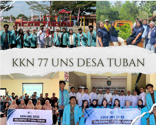 KKN 77 UNS 2025 Hadir di Desa Tuban: Sepuluh Program Kreatif Wujudkan Desa Proklim