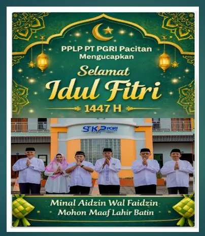 PPLP PT PGRI Pacitan Mengucapkan Selamat Idul Fitri 1447 H